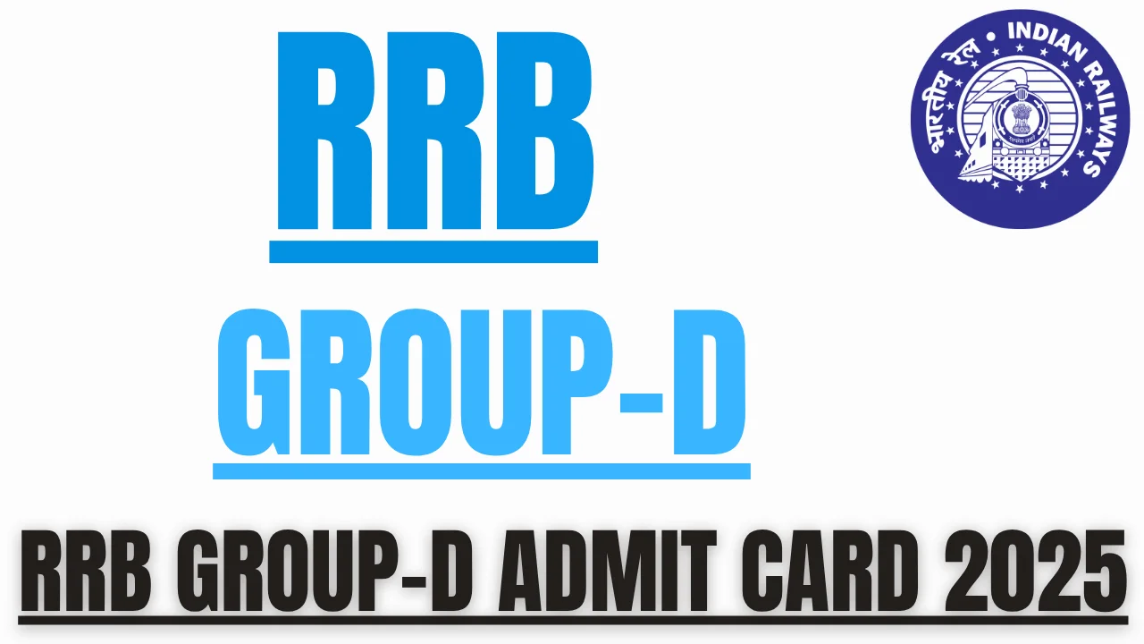 RRB Group D Admit Card 2025