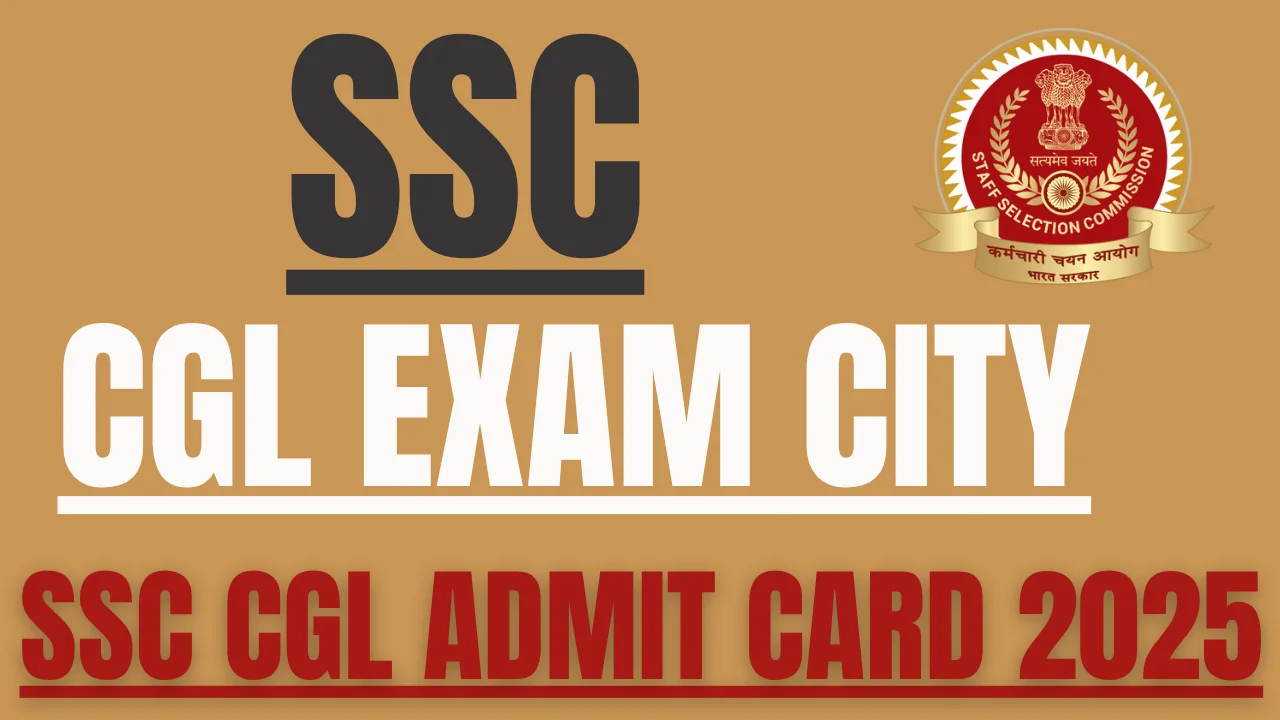 SSC CGL Admit Card 2025