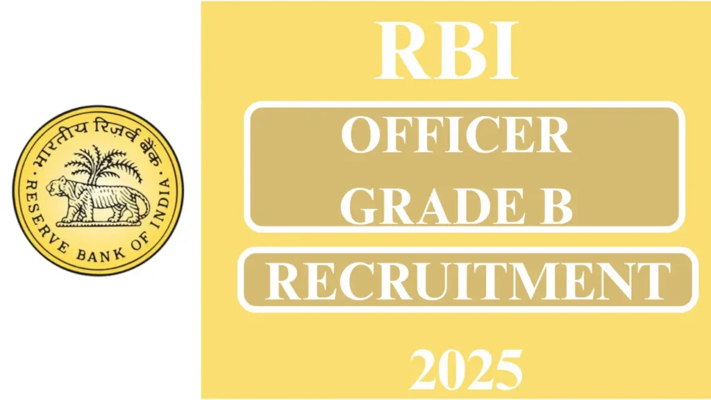 RBI OFFICER GRADE B RECRUITMENT 2025
